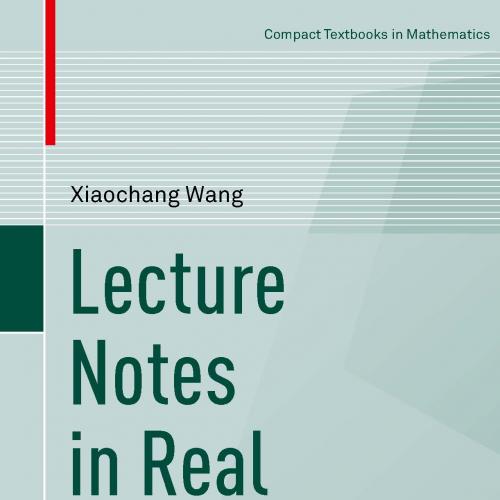Lecture Notes in Real Analysis