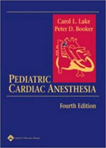 Pediatric Cardiac Anesthesia (4th Edition)