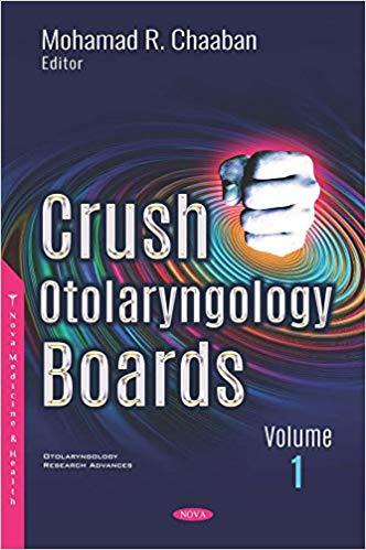 Crush Otolaryngology Boards Vols 1 and 2