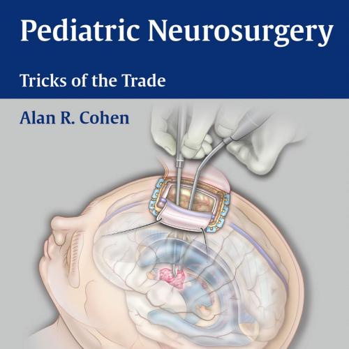Pediatric Neurosurgery Tricks of the Trade