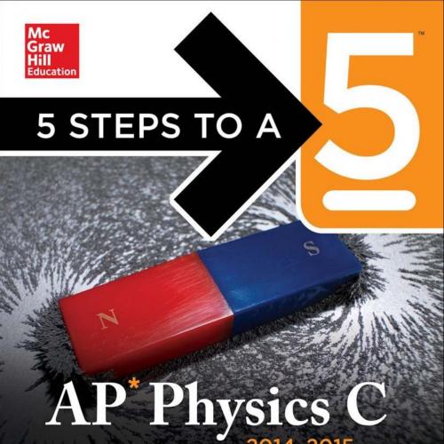 5 Steps to a 5 AP Physics C, 2014-2015 Edition (5 Steps to a 5 lacement Examinations Series) - ...
