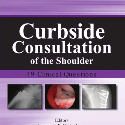 Curbside Consultation of the Shoulder 49 Clinical Questions