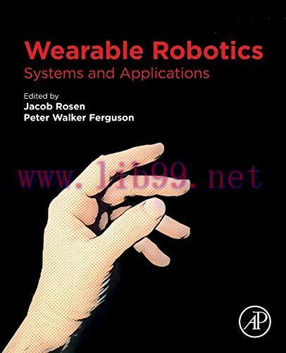 [FOX-Ebook]Wearable Robotics: Systems and Applications