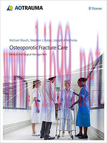 [PDF]Osteoporotic Fracture Care: Medical and Surgical Management