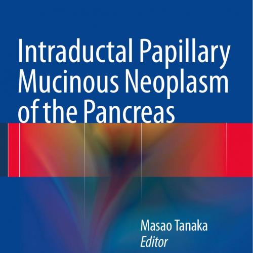 Intraductal Papillary Mucinous Neoplasm of the Pancreas