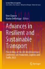 [PDF]Advances in Resilient and Sustainable Transport: Proceedings of the 6th Interdisciplinary ...