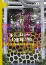 [PDF]Speculative Geographies: Ethics, Technologies, Aesthetics