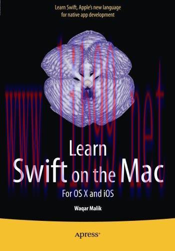 [FOX-Ebook]Learn Swift on the Mac: For OS X and iOS