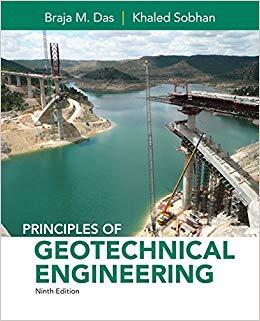 (PDF)Principles of Geotechnical Engineering 9th Edition