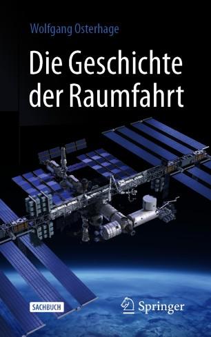 Die Geschichte der Raumfahrt