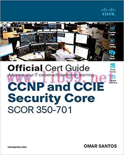 (PDF)CCNP and CCIE Security Core SCOR 350-701 Official Cert Guide: Implementing and Operating C...