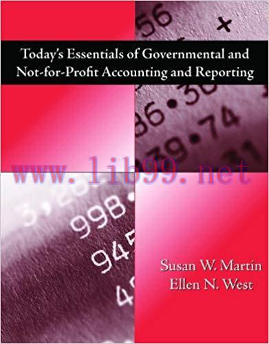 (PDF)Today&rsquo;s Essentials of Governmental and Not-for-Profit Accounting and Reporting 1st Edition