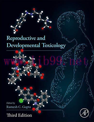 [AME]Reproductive and Developmental Toxicology, 3rd Edition (Original PDF)