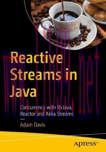 [FOX-Ebook]Reactive Streams in Java: Concurrency with RxJava, Reactor, and Akka Streams