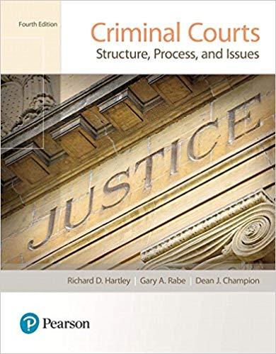 (PPT)Criminal Courts Structure, Process, and Issues, 4th Edition Richard D. Hartley.zip