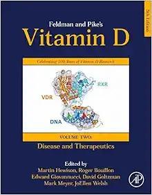 [AME]Feldman and Pike's Vitamin D: Volume Two: Disease and Therapeutics, 5th Edition (EPUB)