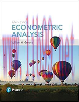Test Bank for Econometric Analysis 8th Edition by William H. Greene
