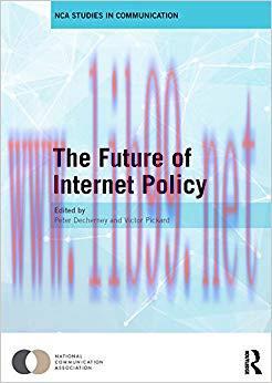 The Future of Internet Policy 1st Edition,