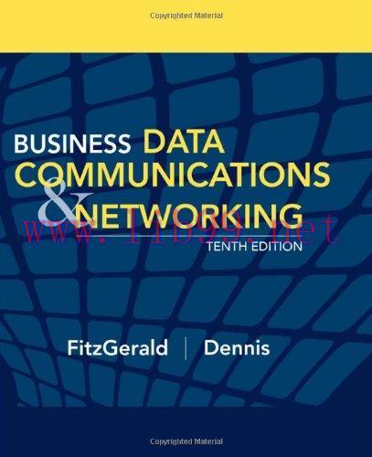 [FOX-Ebook]Business Data Communications and Networking, 10th Edition