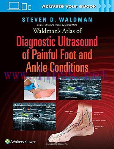 [AME]Waldman&rsquo;s Atlas of Diagnostic Ultrasound of Painful Foot and Ankle Conditions (EPUB)