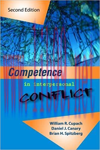 Competence in Interpersonal Conflict 2nd Edition,