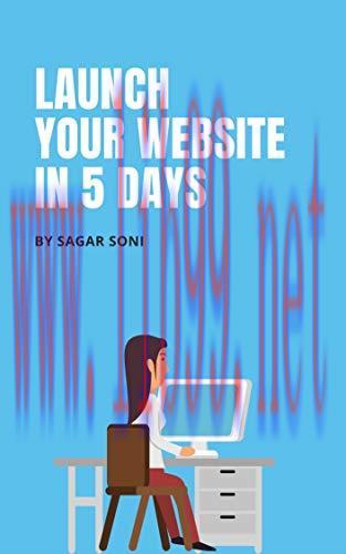 [FOX-Ebook]Launch Your Website in 5 Days: Using HTML5, CSS, JS, Template and Firebase