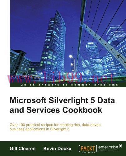 [FOX-Ebook]Microsoft Silverlight 5 Data and Services Cookbook