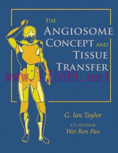 [AME]The Angiosome Concept and Tissue Transfer (100 Cases), 1ed (Original PDF + Videos)