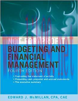 Not-for-Profit Budgeting and Financial Management 4th Edition,