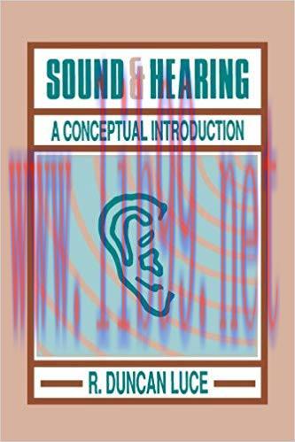 Sound & Hearing: A Conceptual Introduction 1st Edition,