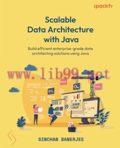 [FOX-Ebook]Scalable Data Architecture with Java: Build efficient enterprise-grade data architec...