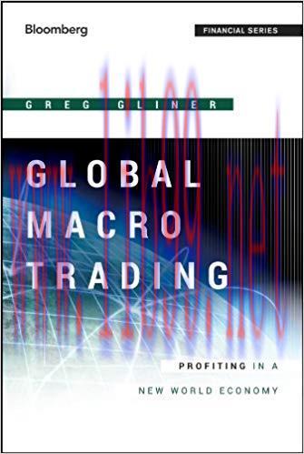 Global Macro Trading: Profiting in a New World Economy (Bloomberg Financial Book 567) 1st Editi...