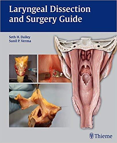 Laryngeal Dissection and Surgery Guide