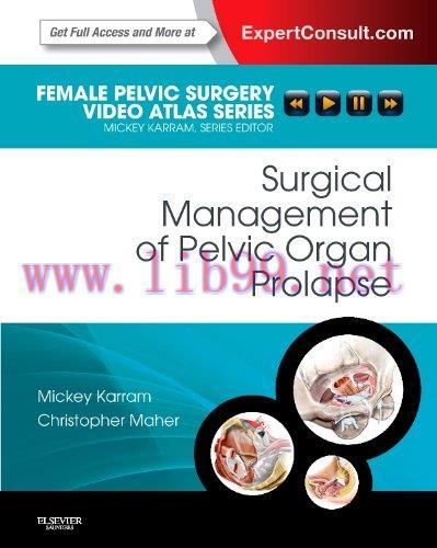 [AME]Surgical Management of Pelvic Organ Prolapse: Female Pelvic Surgery Video Atlas Series (Vi...