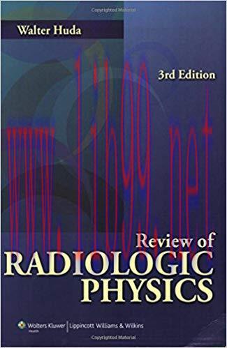 [CHM]Review of Radiologic Physics, 3rd Edition
