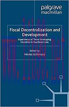 (PDF)Fiscal Decentralization and Development: Experiences of Three Developing Countries in Sout...