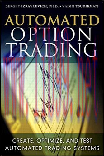(PDF)Automated Option Trading: Create, Optimize, and Test Automated Trading Systems 1st Edition