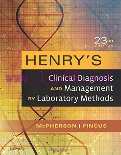 [AME]Henry's Clinical Diagnosis and Management by Laboratory Methods, 23th Edition (ORIGINAL PD...
