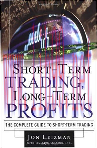 (PDF)Short-Term Trading, Long-Term Profits: The Complete Guide to Short-term Trading 1st Editio...