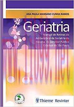 [AME]Geriatria: Manual de Rotinas do Ambulat&oacute;rio de Geriatria do Hospital do Servidor P&uacute;blico E...