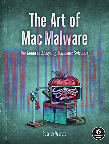 [FOX-Ebook]The Art of Mac Malware: The Guide to Analyzing Malicious Software