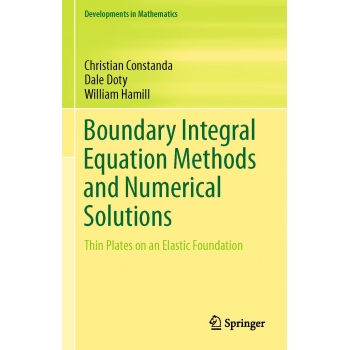 Boundary Integral Equation Methods and Numerical Solutions