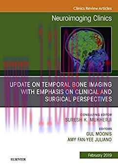[AME]Temporal Bone Imaging: Clinicoradiologic and Surgical Considerations, An Issue of Neuroima...