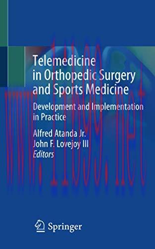 [AME]Telemedicine in Orthopedic Surgery and Sports Medicine: Development and Implementation in ...
