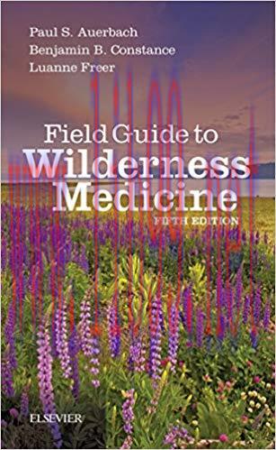 [AME]Field Guide to Wilderness Medicine, 5th Edition (ORIGINAL PDF from_ Publisher)