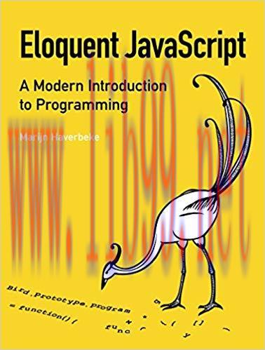 Eloquent JavaScript: A Modern Introduction to Programming 1st Edition