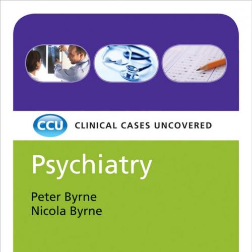 Psychiatry-Clinical Cases Uncovered