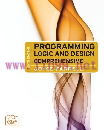 [FOX-Ebook]Programming Logic and Design: Comprehensive, 6th Edition