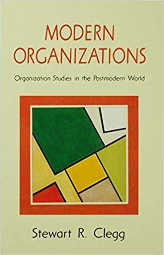 (PDF)Modern Organizations Organization Studies in the Postmodern World 1st Edition