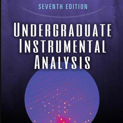 Undergraduate Instrumental Analysis, Seventh Edition